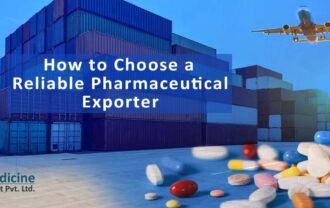 How to choose a reliable pharmaceutical exporter