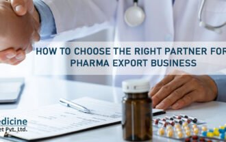 How to choose a right partner for your Pharma Export business