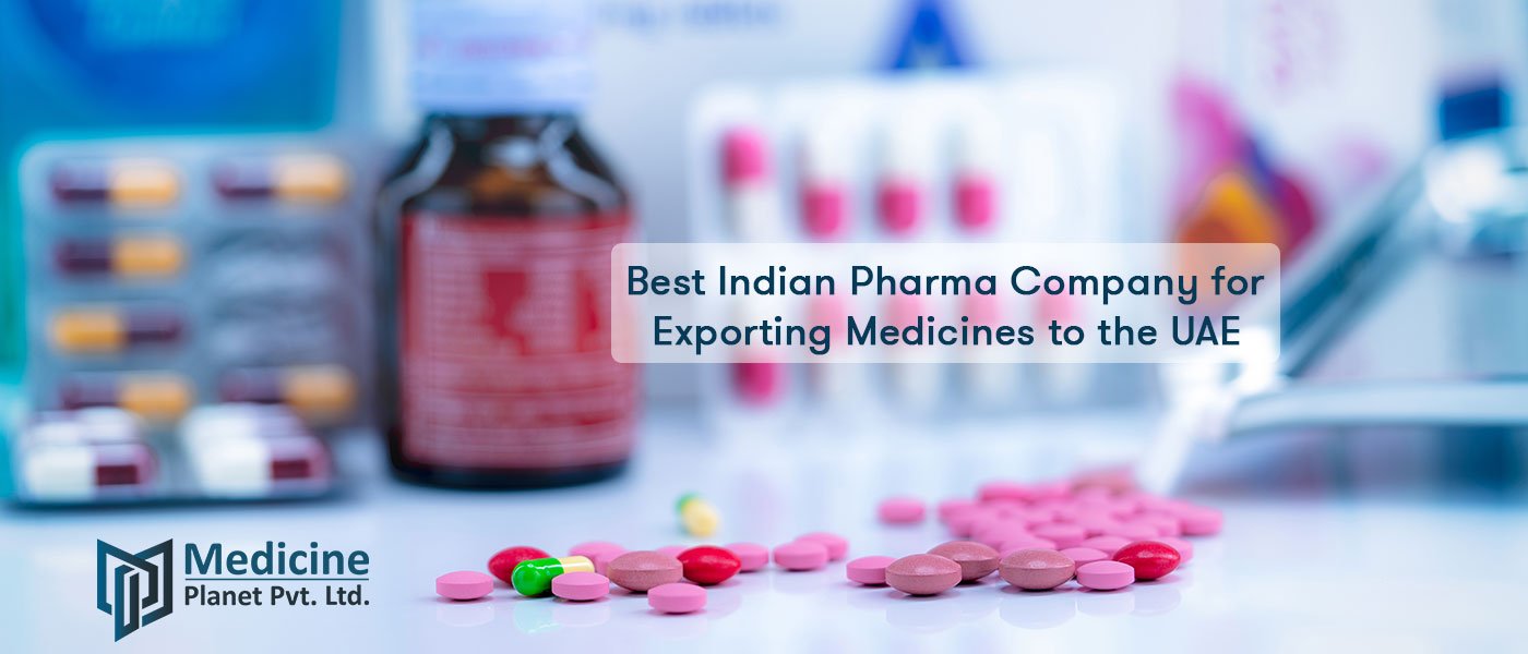 Best Indian pharma company for exporting medicines to the UAE