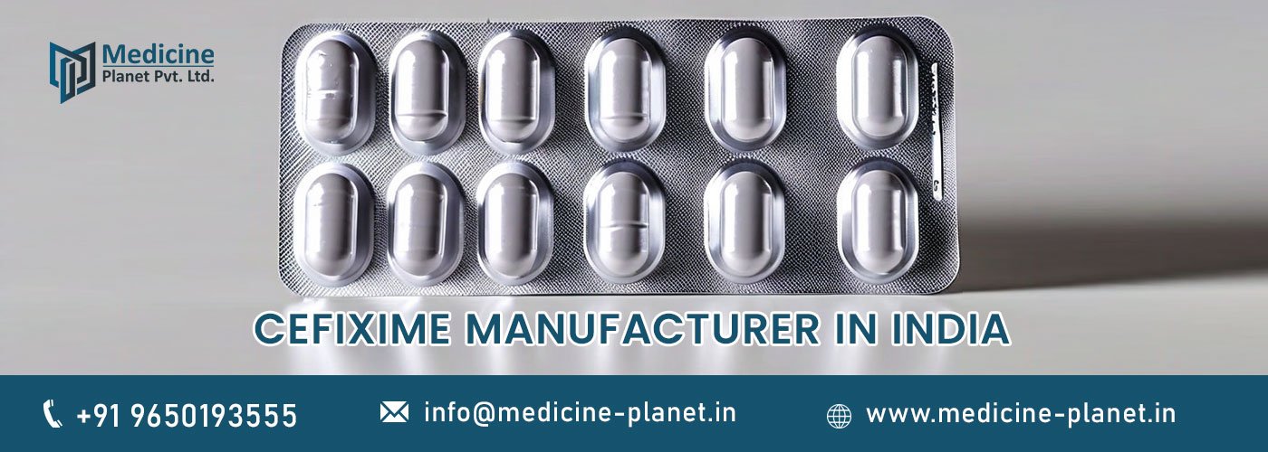 Cefixime Manufacturer in India
