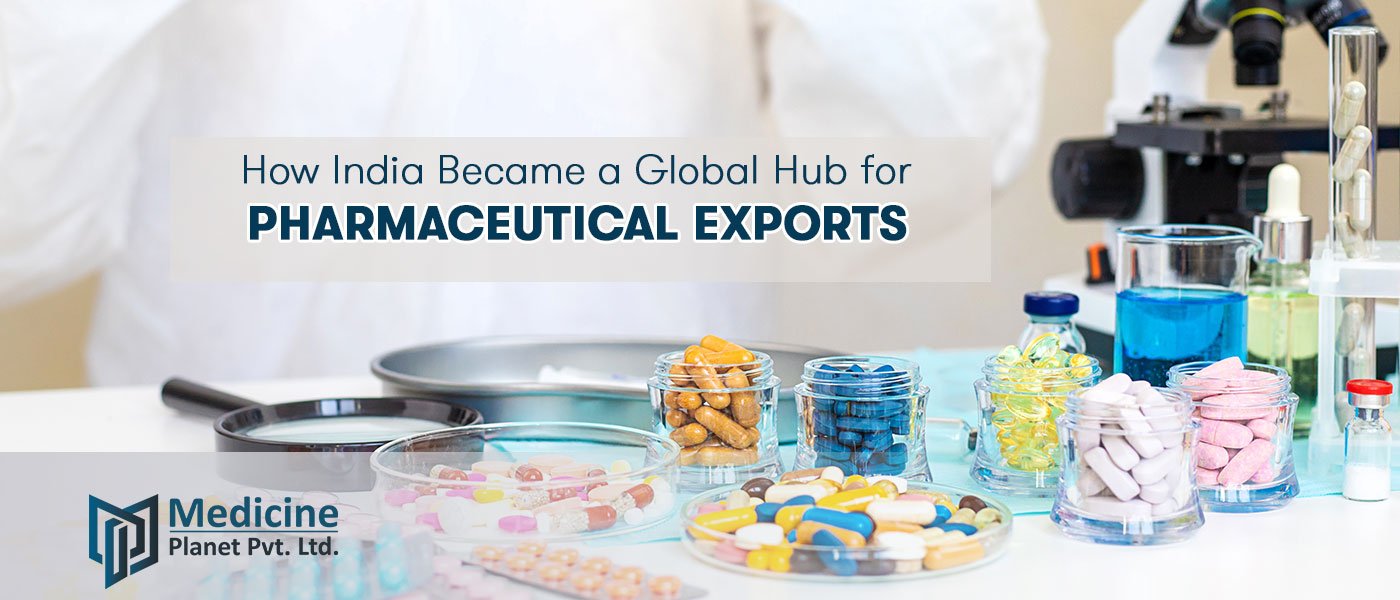 How India Became a Global Hub for Pharmaceutical Exports